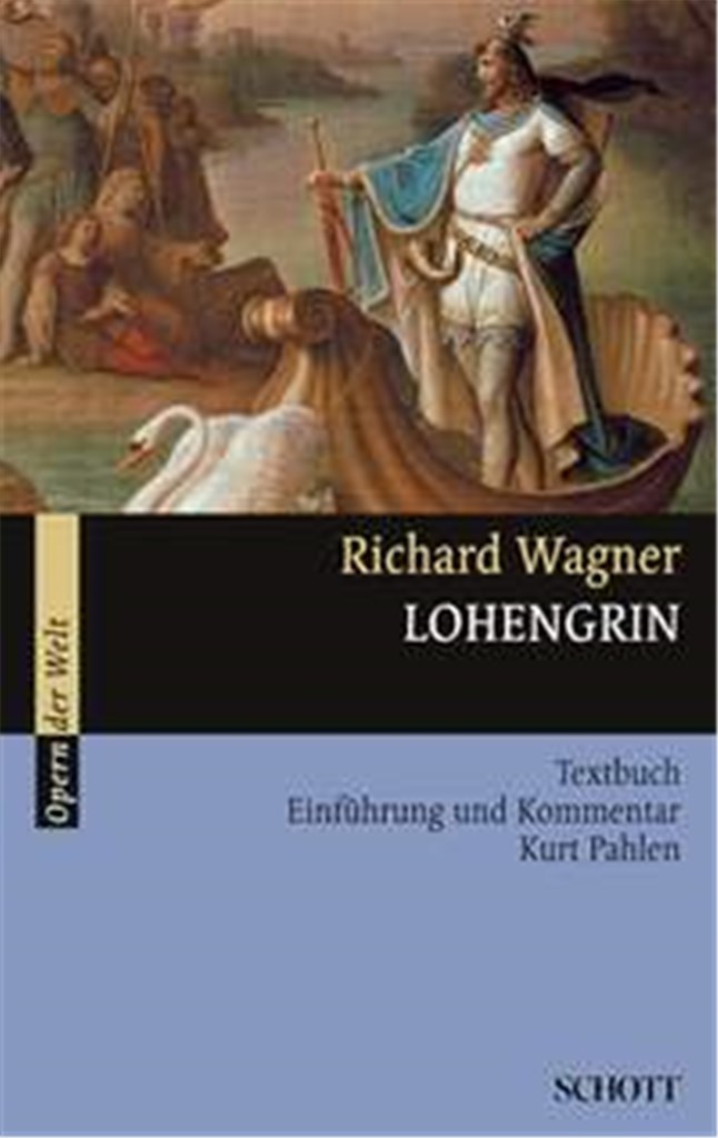 Lohengrin Opernfuhrer + Tekst